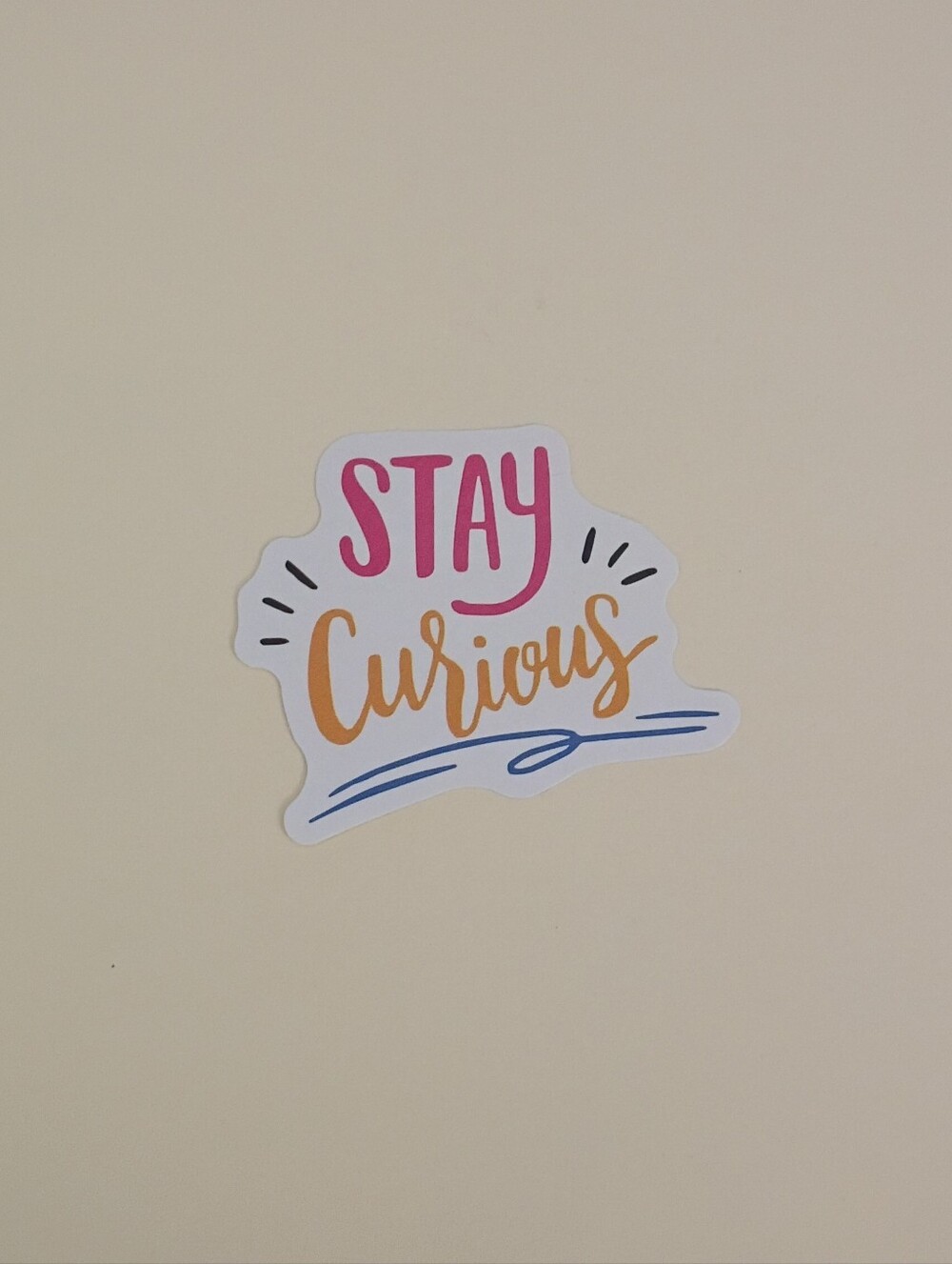 10/$10 Stickers Decals - Stay Curious - Pink & Yellow Text - Plain & Cursive